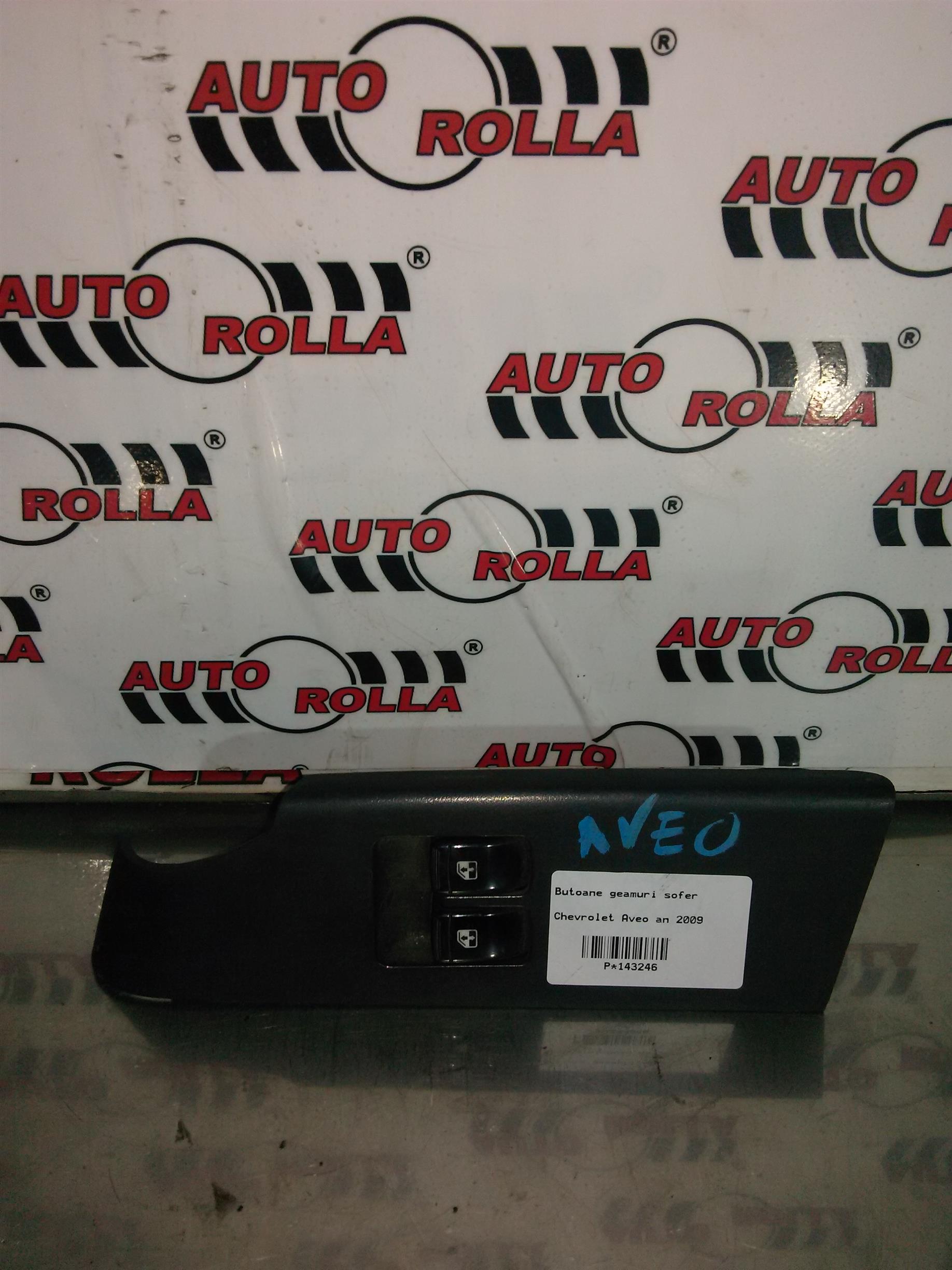 Butoane geamuri sofer Chevrolet Aveo an 2009