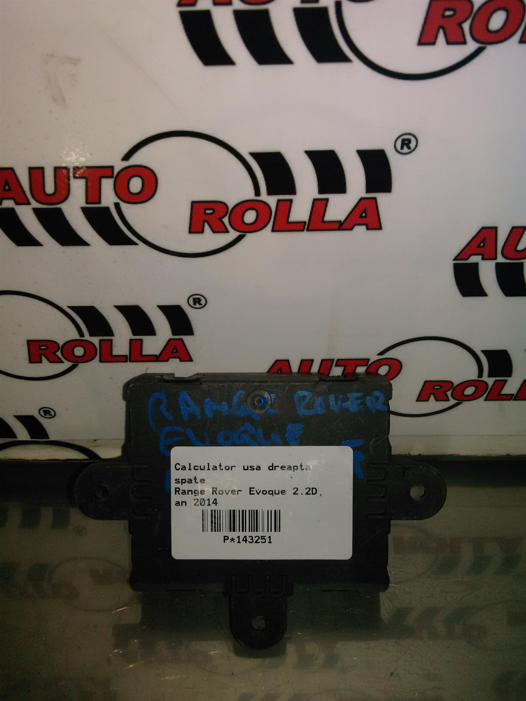Calculator usa dreapta spate Range Rover Evoque 2.2D, an 2014