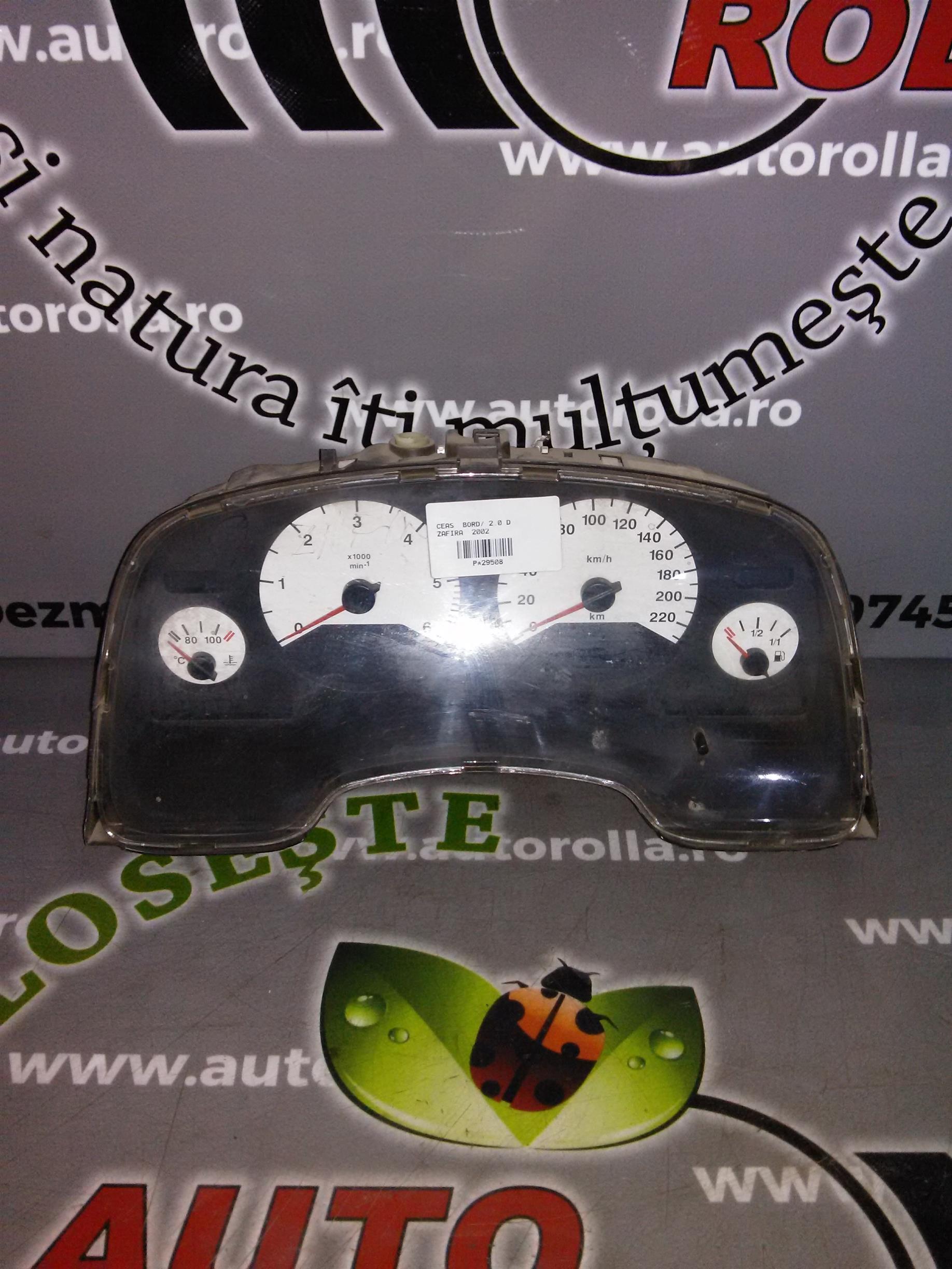 ceas bord Opel Zafira 2.0D, an 2002